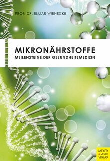Mikronährstoffe/Elmar Wienecke