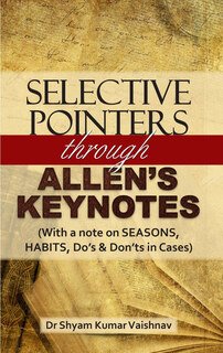 Selective Pointers through Allen' s Keynotes/Kumar Vaishnav Shyam