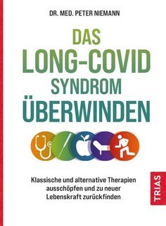 Das Long-Covid-Syndrom überwinden/Peter Niemann