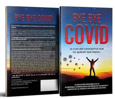 Bye Bye Covid (Edición en español), Andreas Ludwig Kalcker