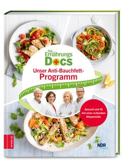 Die Ernährungs-Docs - Unser Anti-Bauchfett-Programm/Anne Fleck / Jörn Klasen / Silja Schäfer / Matthias Riedl