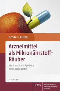 Arzneimittel als Mikronährstoff-Räuber - Mängelexemplar/Uwe Gröber / Klaus Kisters