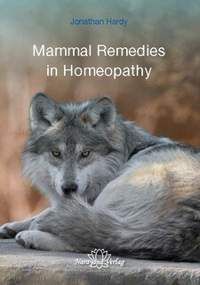 Mammal Remedies in Homeopathy - Mängelexemplar/Jonathan Hardy