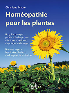 Homéopathie pour les plantes - Mängelexemplar, Christiane Maute®