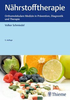 Nährstofftherapie/Volker Schmiedel