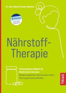 Nährstoff-Therapie/Helena Orfanos-Boeckel