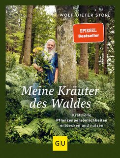 Meine Kräuter des Waldes, Wolf-Dieter Storl