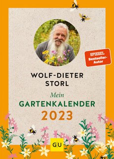 Mein Gartenkalender 2023, Wolf-Dieter Storl