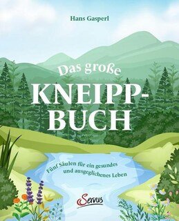 Das große Kneipp-Buch/Hans Gasperl