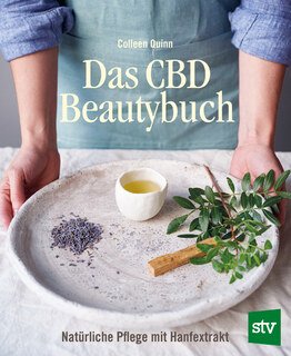 Das CBD Beautybuch/Quinn, Colleen / Schön, Nina