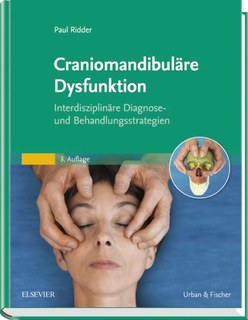 Craniomandibuläre Dysfunktion - Mängelexemplar/Paul Ridder