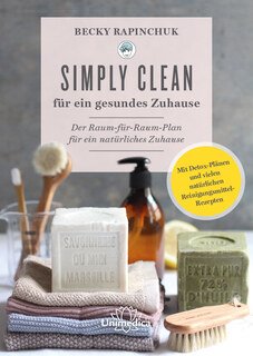 4er-Set - Unimedica Bücher - Simply Clean für ein gesundes Zuhause / Das Erfolgsrezept für ultimatives / Simple Green Smoothies / Spektrum: Goldserie, Narayana Verlag