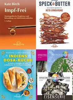 4er-Set - Unimedica Bücher - Speck & Butter/ Impf-Frei/ Indiens Dosa-Küche/Spektrum Set der Homöopathie/Narayana Verlag