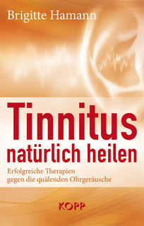 Tinnitus natürlich heilen  - Mängelexemplar/Brigitte Hamann