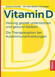 Vitamin D, Sander, Susanne / Schweiger, Beatrix