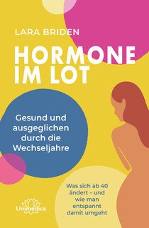 Hormone im Lot/Lara Briden