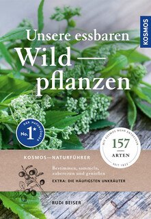 Unsere essbaren Wildpflanzen/Rudi Beiser