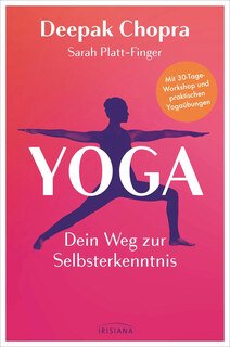 Yoga - Dein Weg zur Selbsterkenntnis/Deepak Chopra / Sarah Platt-Finger