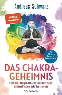 Das Chakra-Geheimnis/Andreas Schwarz