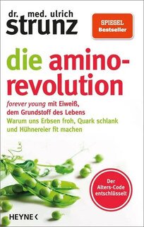 Die Amino-Revolution/Ulrich Strunz