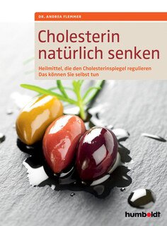 Cholesterin natürlich senken/Andrea Flemmer