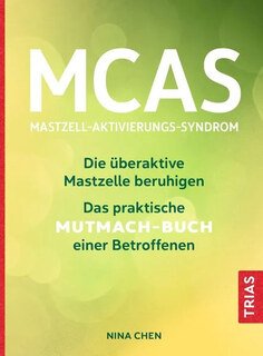 MCAS - Mastzell-Aktivierungs-Syndrom, Nina Chen