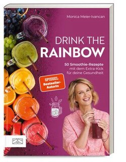Drink the Rainbow/Monica Meier-Ivancan