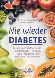 Nie wieder Diabetes - Mängelexemplar/Robby Barbaro / Dr. Cyrus Khambatta