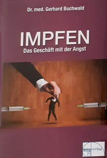 Impfen - Das Geschäft mit der Angst/Gerhard Buchwald