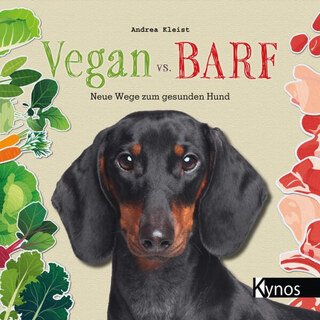Vegan vs. BARF, Andrea Kleist
