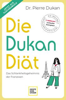 Die Dukan Diät/Pierre Dukan