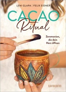 Cacao Ritual/Leni Glapa / Felix Eidner