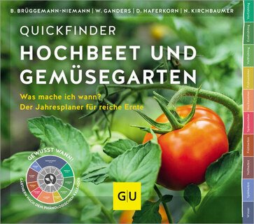 Quickfinder Hochbeet und Gemüsegarten/Natalie Kirchbaumer / Wanda Ganders / Birgit Brüggemann-Niemann / Daniela Haferkorn