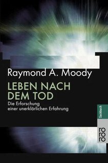 Leben nach dem Tod/Raymond A. Moody