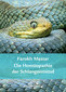 Die Homöopathie der Schlangenmittel / Farokh J. Master
