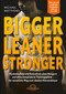 Bigger Leaner Stronger / Michael Matthews