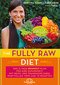 The Fully Raw Diet / Kristina Carrillo-Bucaram