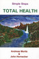 Moritz, Andreas / Hornecker, John: Simple Steps to Total Health - Mängelexemplar