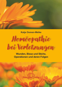 Homöopathie bei Verletzungen - Katja Oomen-Welke