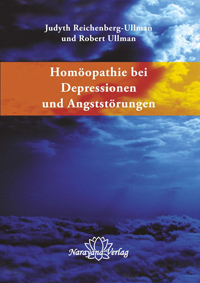 Homöopathie bei Depressionen und Angststörungen - Judyth Reichenberg-Ullman / Robert Ullman