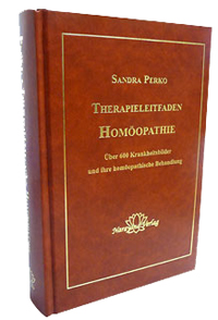 Therapieleitfaden Homöopathie - Sandra Perko
