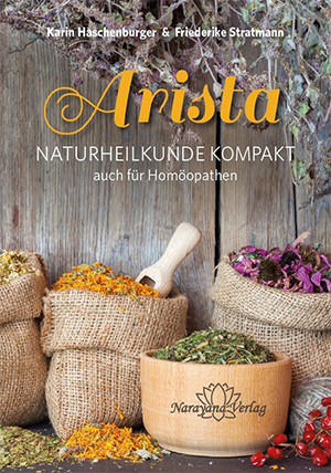 Arista - Naturheilkunde Kompakt Karin Haschenburger / Friederike Stratmann 